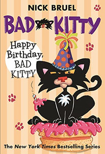 Happy Birthday, Bad Kitty Happy Birthday, Bad Kitty