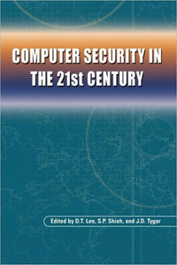 Computer Security in the 21st Century
