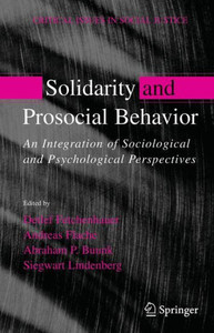 Solidarity and Prosocial Behavior: An Integration of Sociological and Psychological Perspectives