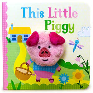 This Little Piggy (Finger Puppet Book) (Finger Puppet Board Book) This Little Piggy (Finger Puppet Book) (Finger Puppet Board Book)