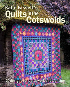 Kaffe Fassett'S Quilts In The Cotswolds: Medallion Quilt Designs With Kaffe Fassett Fabrics Kaffe Fassett'S Quilts In The Cotswolds: Medallion Quilt Designs With Kaffe Fassett Fabrics