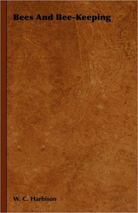 Bees And Bee-Keeping