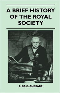 A Brief History Of The Royal Society