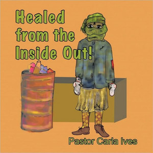 Healed from the Inside Out!