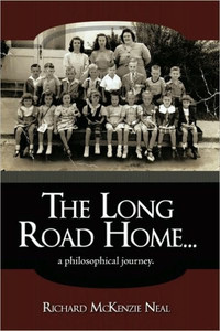 The Long Road Home...: A Philosophical Journey.