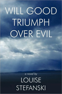 Will Good Triumph Over Evil