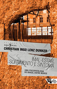 Mal-Estar, Sofrimento E Sintoma (Portuguese Edition)