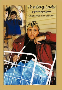 The Bag Lady: Let it Go and Let God!!