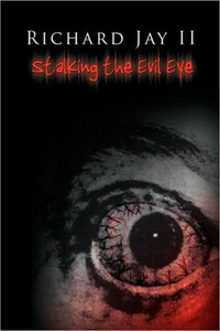 Stalking the Evil Eye