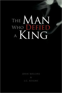 The Man Who Defied a King