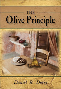 The Olive Principle: Finding Your Way Back to God