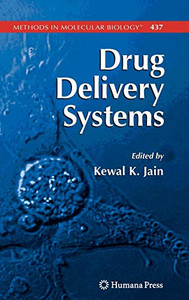 Drug Delivery Systems (Methods In Molecular Biology, 437)