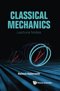 Classical Mechanics: Lecture Notes - Paperback
