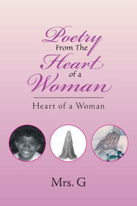 Poetry from the Heart of a Woman: Heart of a Woman