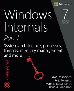 Windows Internals, Part 1 (Developer Reference)