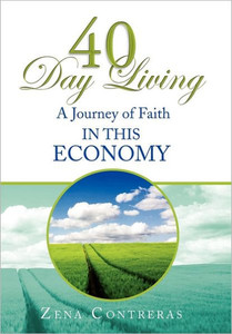 40 Day Living: In This Economy