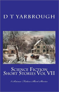 Science Fiction Short Stories Vol VII: 8 Science Fiction Short Stories
