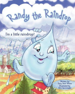 Randy The Raindrop - I'm A Little Raindrop