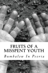 Fruits Of A Misspent Youth: Bo Bumbalow