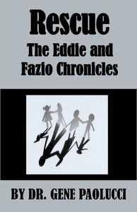 Rescue: The Eddie and Fazio Chronicles