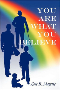 You Are What You Believe