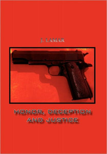 Honor, Deception and Justice
