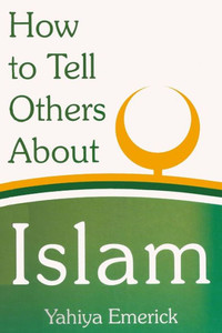 How to Tell Others About Islam