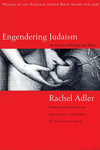 Engendering Judaism: An Inclusive Theology And Ethics Engendering Judaism: An Inclusive Theology And Ethics