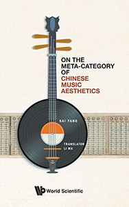 On The Meta-Category Of Chinese Music Aesthetics On The Meta-Category Of Chinese Music Aesthetics