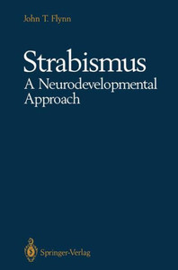 Strabismus a Neurodevelopmental Approach: Nature's Experiment