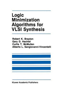 Logic Minimization Algorithms for VLSI Synthesis