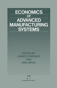 Economics of Advanced Manufacturing Systems
