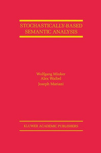 Stochastically-Based Semantic Analysis