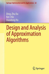 Design and Analysis of Approximation Algorithms