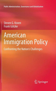 American Immigration Policy: Confronting the Nation's Challenges