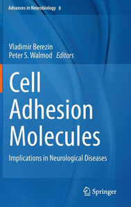 Cell Adhesion Molecules: Implications in Neurological Diseases