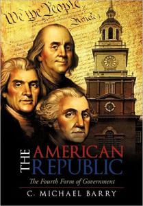 The American Republic: The Fourth Form Government