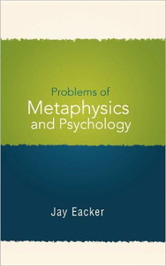 Problems of Metaphysics and Psychology