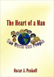 The Heart of a Man: One World, One People