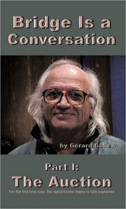Bridge Is a Conversation: Part I: The Auction