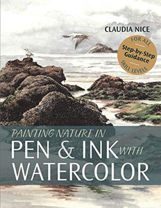Painting Nature In Pen & Ink With Watercolor