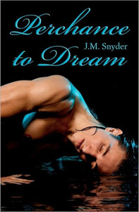 Perchance to Dream