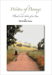 Writes of Passage: Threads in the Fabric of Our Times