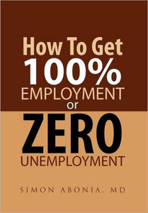 How to Get 100% Employment or Zero Unemployment
