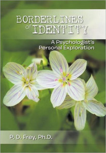 Borderlines of Identity: A Psychologist's Personal Exploration