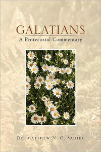 Galatians: A Pentecostal Commentary: A Pentecostal Commentary