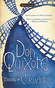 Don Quixote (Signet Classics) Don Quixote (Signet Classics)