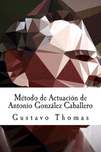 MÃ©todo de ActuaciÃ³n de Antonio GonzÃ¡lez Caballero