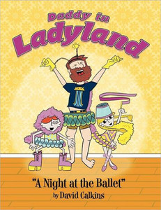 Daddy In Ladyland: A Night at the Ballet