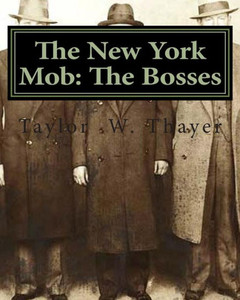The New York Mob: The Bosses